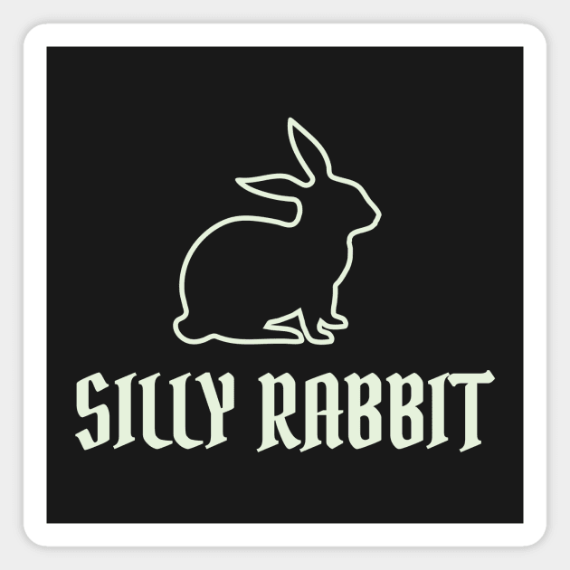 Silly Rabbit Magnet by Heyday Threads